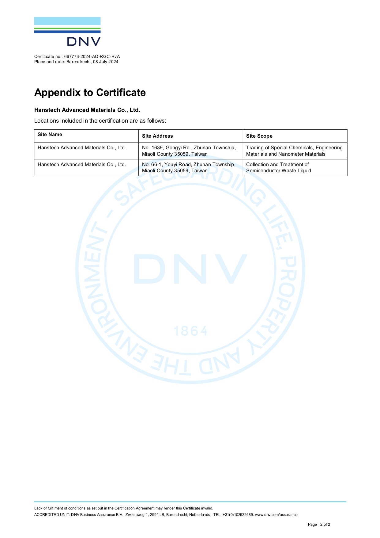 Obtained ISO 9001 and ISO 14001 certifications